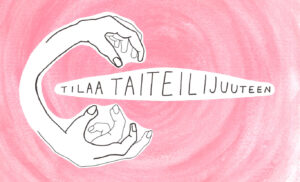 Logokuva, jossa vaaleanpunaisella taustalla kädet ja teksti Tilaa taiteilijuuteen